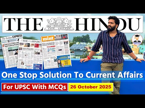 The Hindu Analysis Today | 26 October 2025 | The Hindu Newspaper Analysis | Daily Current Affairs