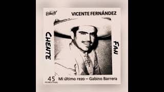Mi Último Rezo - Vicente Fernández (1964)