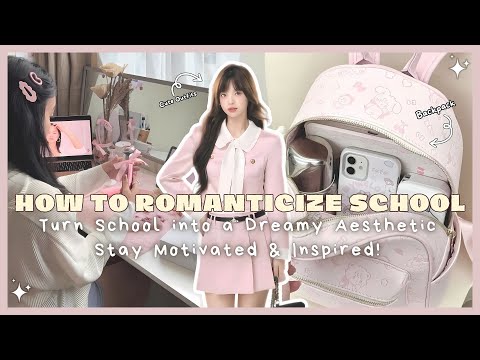 How to Romanticize School: A Guide to Stay Motivated ♡