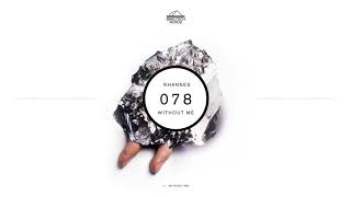 Rhannes - Without Me