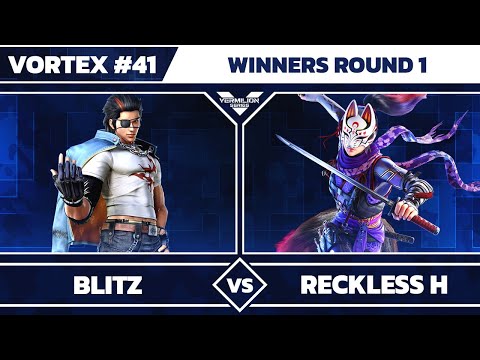 [Vortex #41] BLITZ vs Reckless H - Winners Quarter-Final - Tekken 7