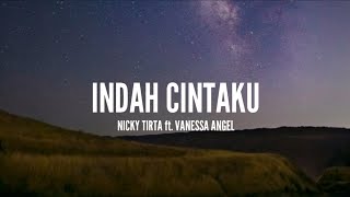 Download lagu Nicky Tirta ft. Vanessa Angel - Indah Cintaku (Lirik) mp3