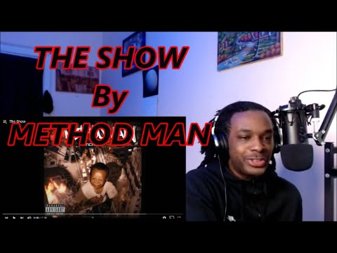 Method Man - The Show | MY REACTION |