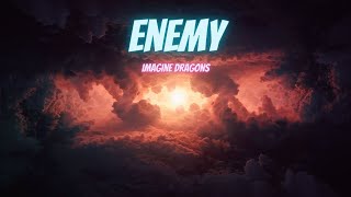 Imagine Dragons - Enemy | slowed + reverb