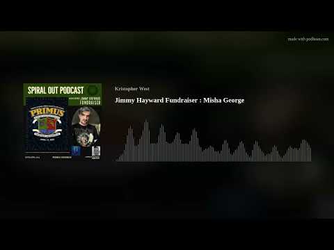 Jimmy Hayward Fundraiser : Misha George ( Bonus Episode!)