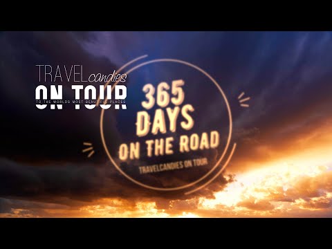 365 Days On The Road | TRAVELcandies On Tour