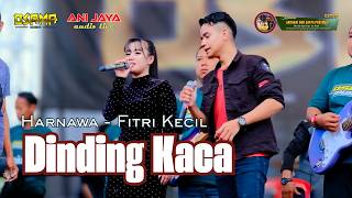 Download lagu DINDING KACA - HARNAWA - FITRI KECIL - OSAMA MUSIK 11 APRIL ANIJAYA AUDIO LIVE mp3