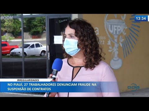 Trabalhadores denunciam fraude na suspensão de contratos no Piauí 11 05 2021