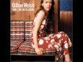 Gillian Welch - Dear Someone (album version)