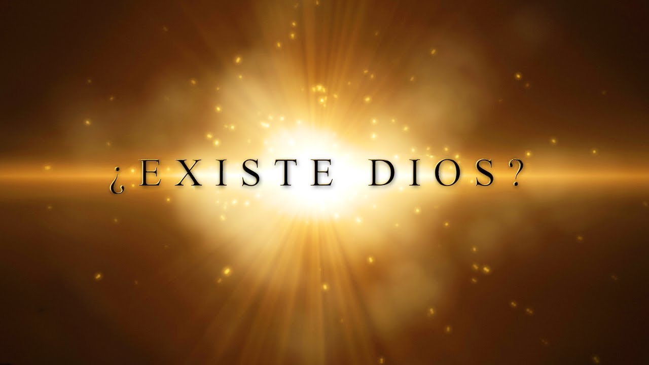 ¿REALMENTE EXISTE DIOS? TE LO DEMUESTRO EN 17 MINUTOS