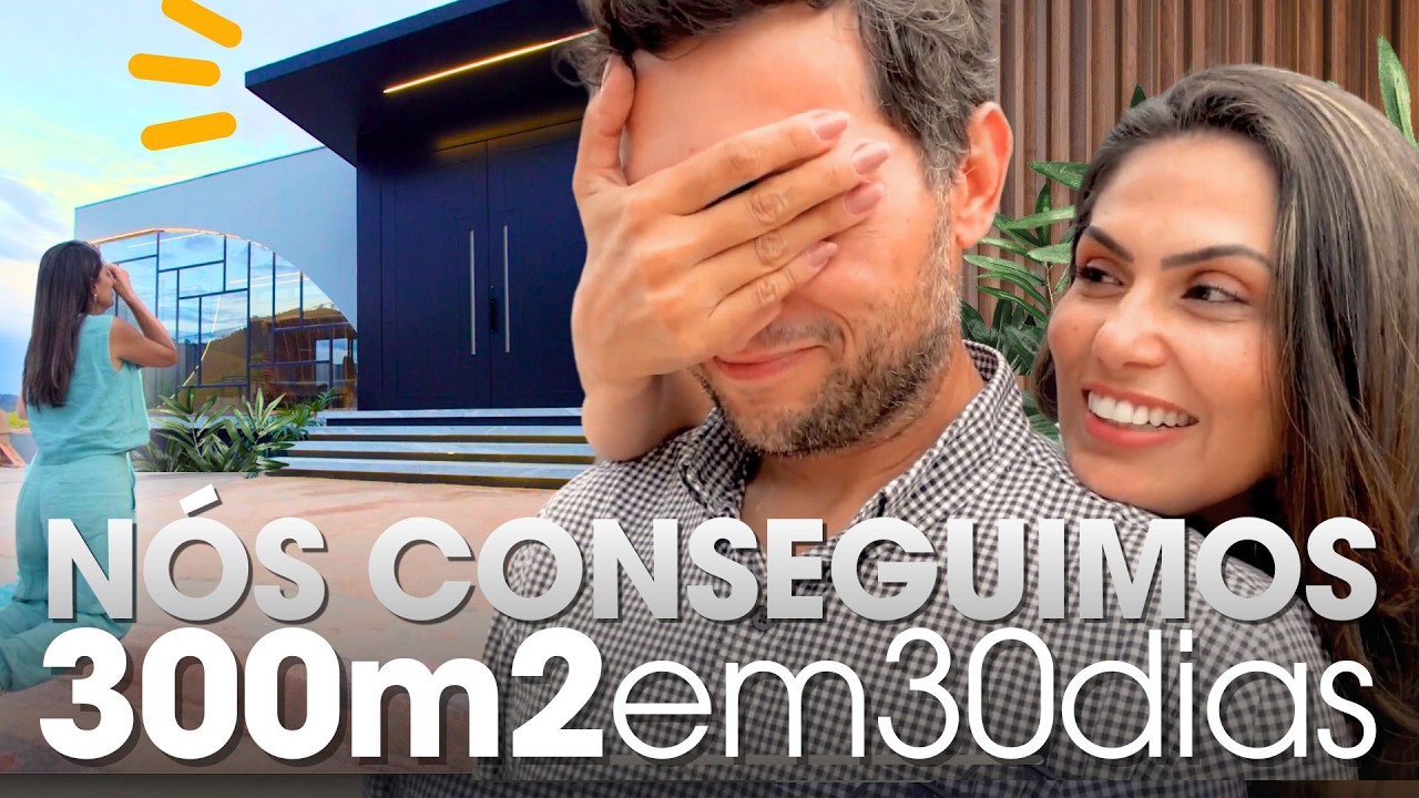 Ep. 14 • Final • Desafio Concluído! A Casa De 300m² Está Finalmente Pronta!