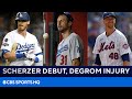 Former MLB GM on Max Scherzer Dodgers Debut & Jacob deGrom Injury Timeline | CBS Sports HQ