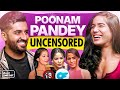 Poonam Pandey On Art Of Seduction ØnlyFans And Male Fantasies Dostcast