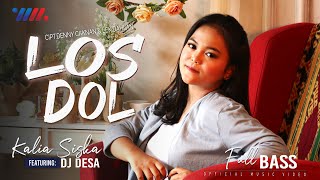 Download lagu LOS DOL - Kalia Siska feat DJ DESA (Isky Riveld) Full Bass [ ] mp3