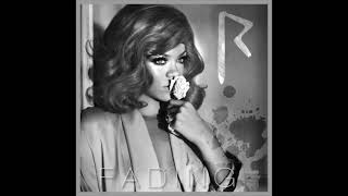 Rihanna - Fading (Lyrics)