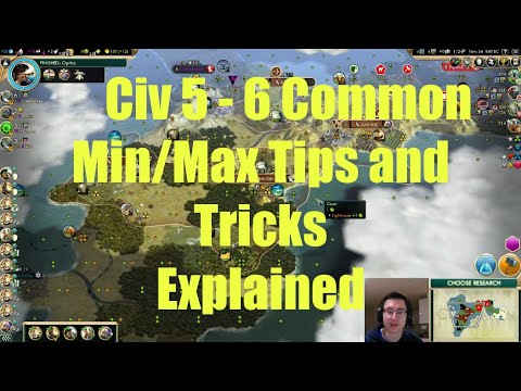 Civ 5 Guide - 6 Common Min/Max Tips & Tricks Explained