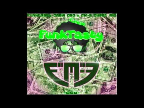 FunkTasty Crew #050 - FM-3 Guest Mix (Breakbeat 2016) Tracklist