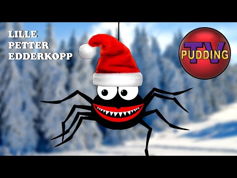 Lille Petter Edderkopp - Juleversjon | Barnesanger på norsk