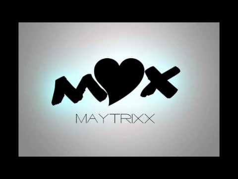 Maytrixx - Edel Plastik