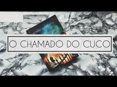 O CHAMADO DO CUCO | RESENHA