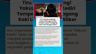 Tiru Yakuza Jepang! Yakuza Maneges Kediri Ikut-ikutan Tempel Stiker ke Lapak Pedagang Kaki Lima