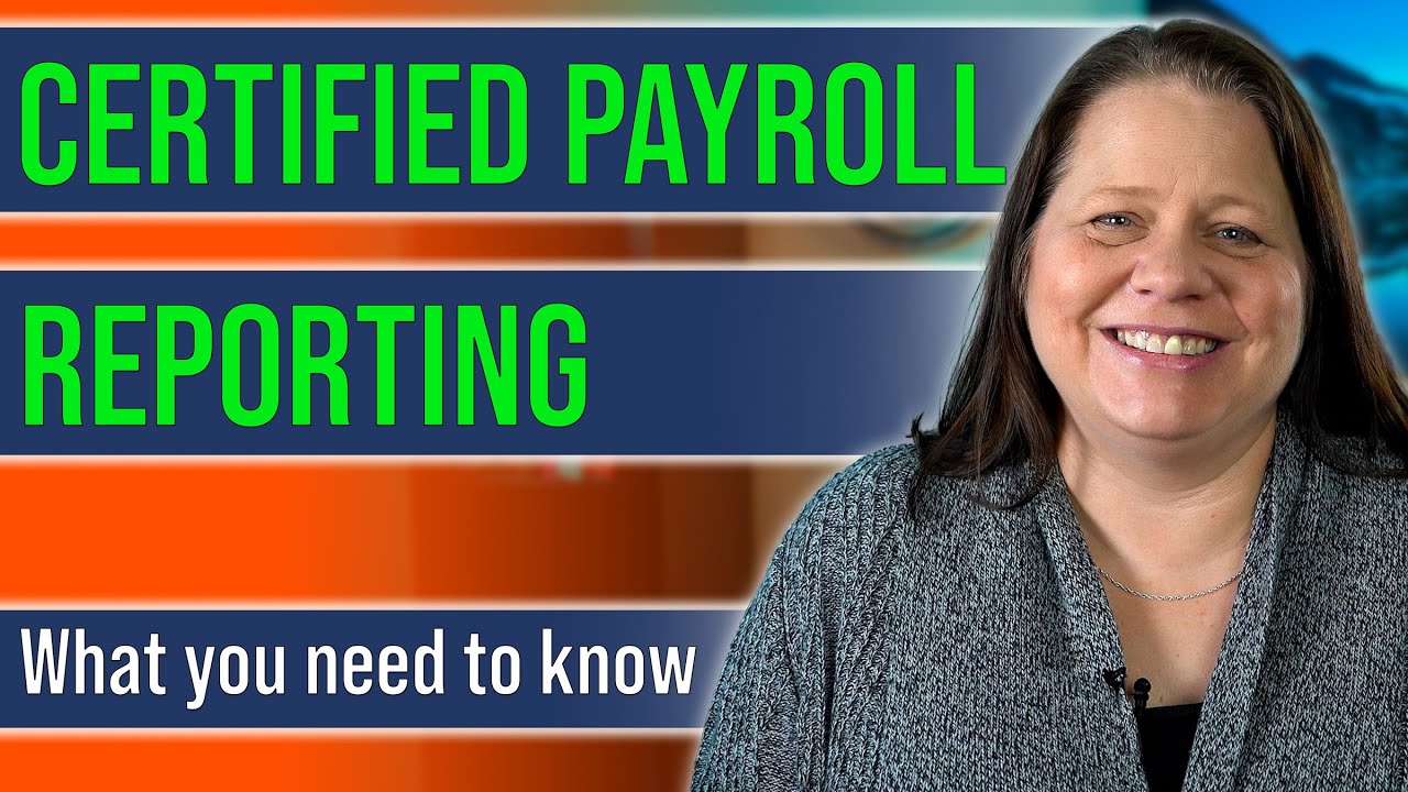 What is Certified Payroll Reporting?