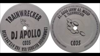DJ Apollo ‎-- Trainwrecker.(communique records).