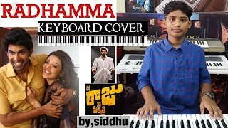 radhamma radhamma from nene raju nene mantri keyboard cover by siddhu