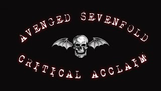 Avenged Sevenfold - Critical Acclaim