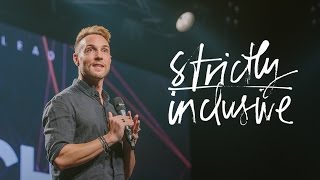 Strictly Inclusive - Ps. James Murray