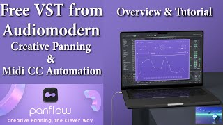 Video thumbnail for Audiomodern Panflow - Free Creative Panning & Midi CC Generation VST by Waveform