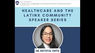 Dr. Krystal Ortíz: Diferencias culturales y cómo manejarlas en la relación médico-paciente