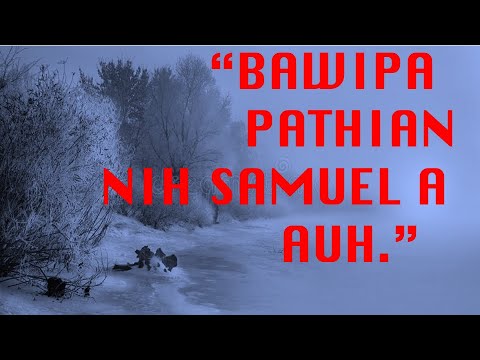 CHAN HMUN THAWNG ||“SAMUEL CU BAWIPA NIH A AUH.”
