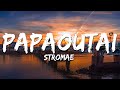 Stromae Papaoutai Paroles Lyrics
