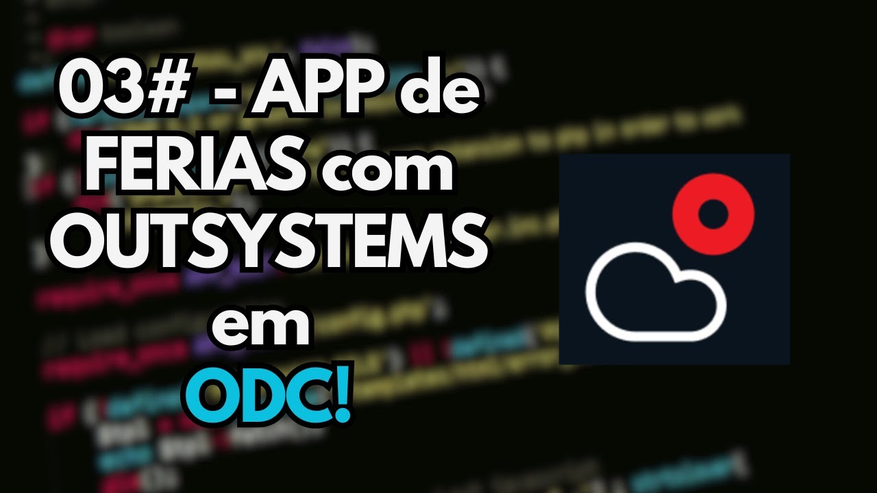 03# - APP de FERIAS com OutSystems ODC