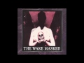 THE WAKE - Silent Siren