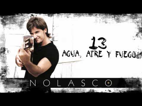 NOLASCO - Agua, Aire y Fuego (Audio Oficial)