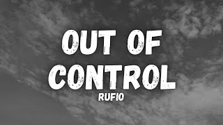 Out of Control (Rufio) Lyrics