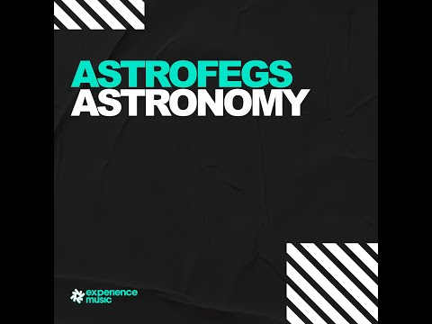 (Experience Trance) Astrofegs - Astronomy Ep 066 (Illumin8 & Zunsjine Guestmix)