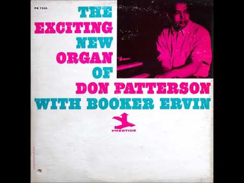 Don Patterson   Up In Betty's Room