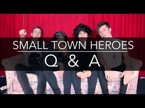Small Town Heroes | Q&A 2016