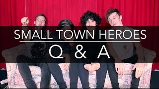 Small Town Heroes | Q&A 2016