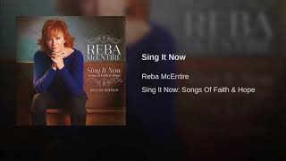 Reba McEntire- Sing It Now