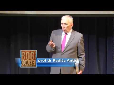 BOG I COVJEK - Apsurd ili smisao: 1. "Pitanje praznine ljudskog zivota" - Radiša Antić