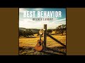 BEST BEHAVIOR