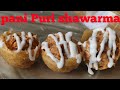Pani puri shawarma in tamil | shawarma Recipe | shawarma pani puri Recipe