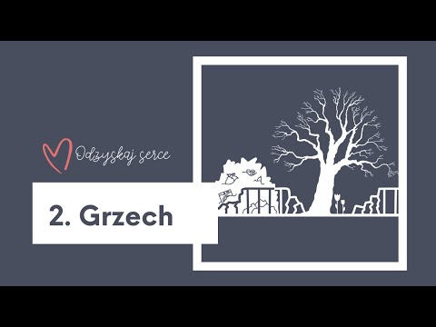 ❤ Odzyskaj Serce - Temat 2: Grzech