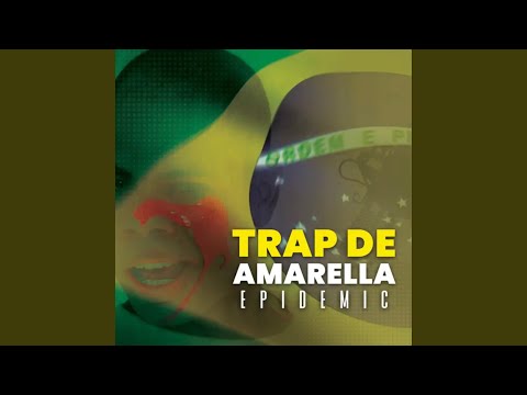 Trap De Amarella