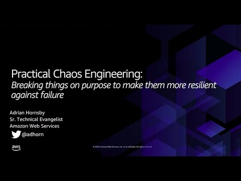 Practical Chaos Engineering  breaking things on purpose to make them more resilient against failure