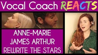 Vocal Coach Reacts to Anne-Marie and James Arthur - Rewrite The Stars